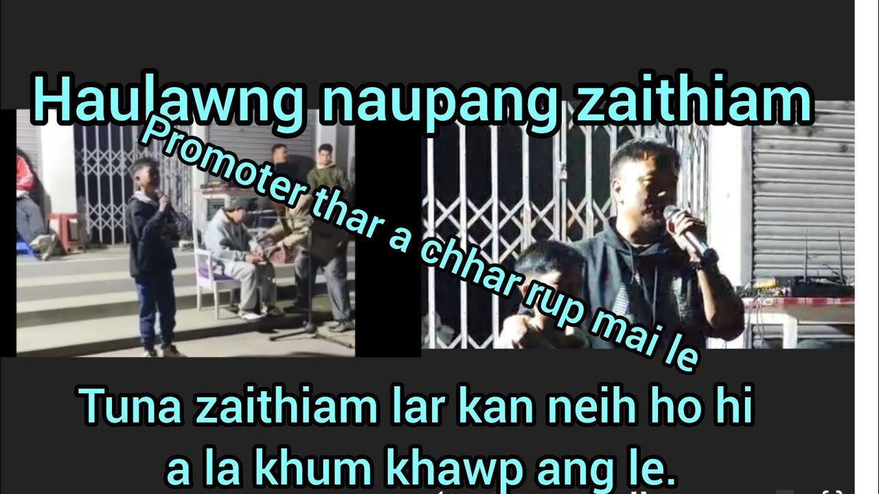 Zaithiam diktak, Haulawng naupang kha le.