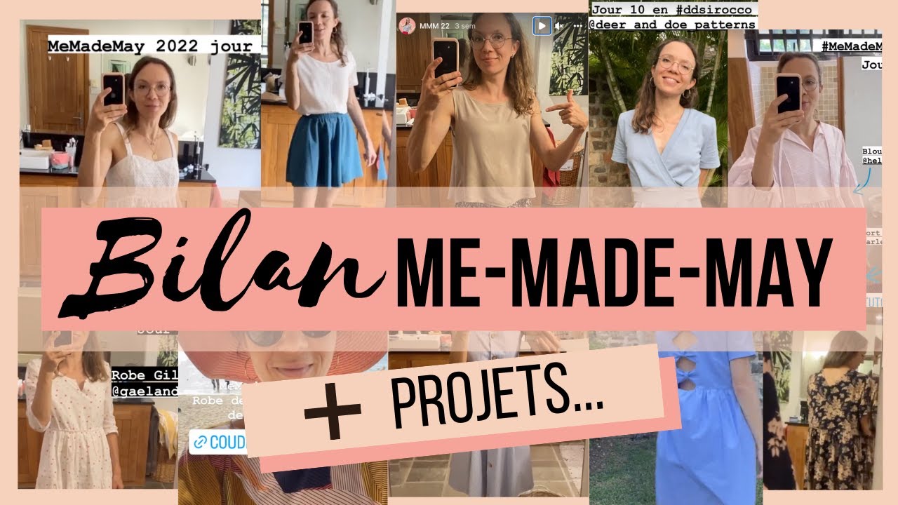 Bilan et projets couture été : un tour dans ma garde-robe cousue main (Me Made May 2022)