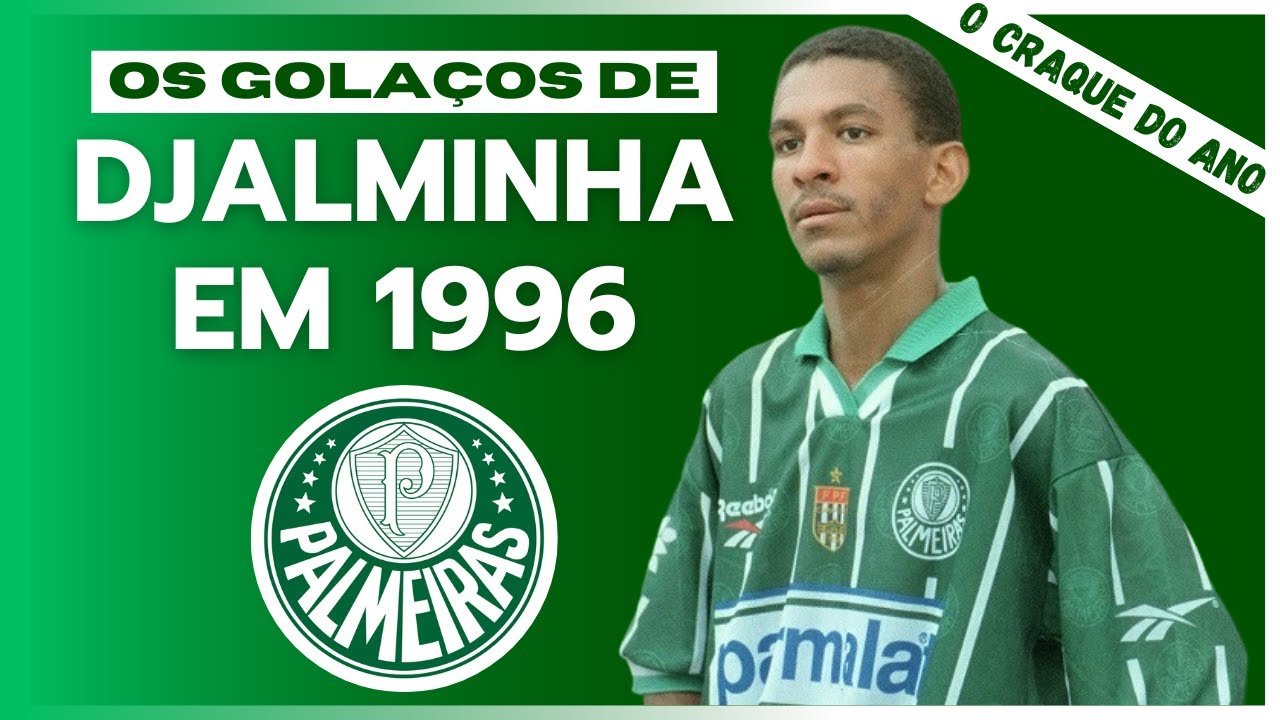 O craque do ano: Djalminha em 1996