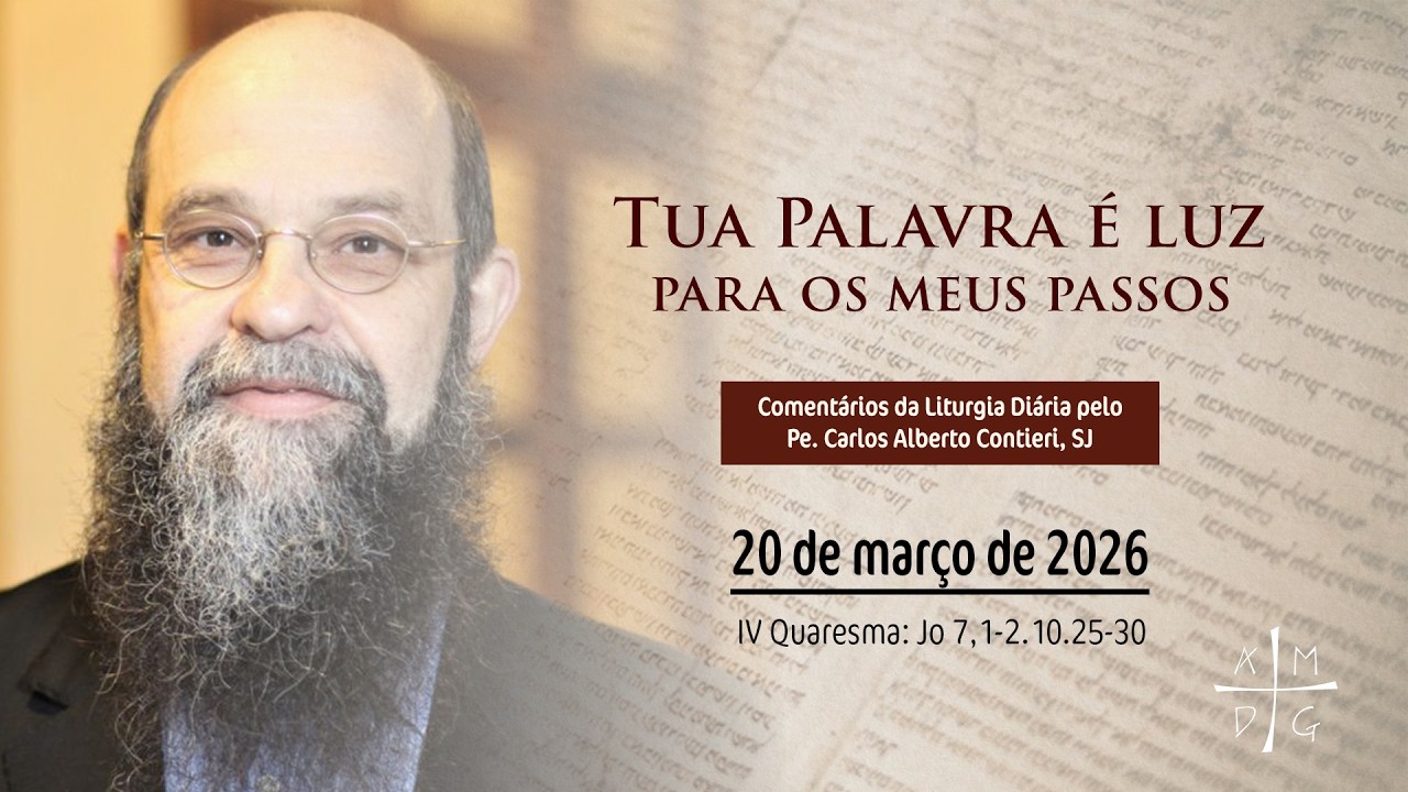 Tua Palavra é luz para os meus passos | 20 de março de 2026