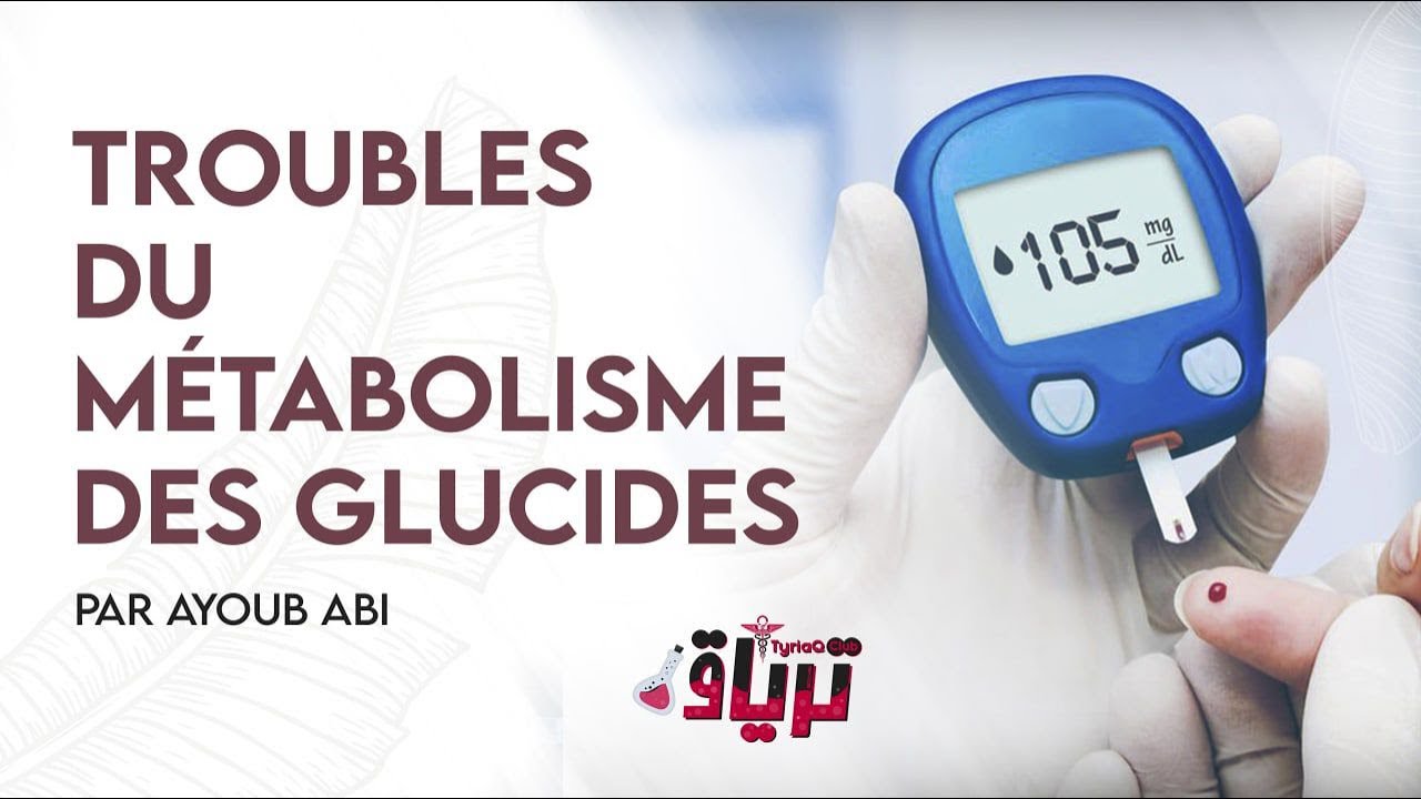 #BIOCHIMIE - TROUBLES DU METABOLISME DES GLUCIDES par AYOUB