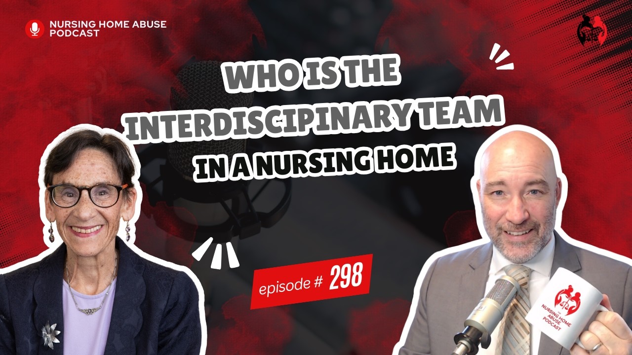 Who Makes Up the Interdisciplinary Team in a Nursing Home? | Podcast 298