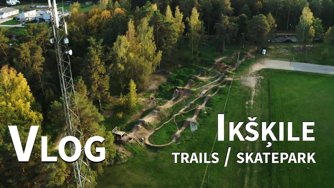 Ikšķile trails / skatepark Vlog 16