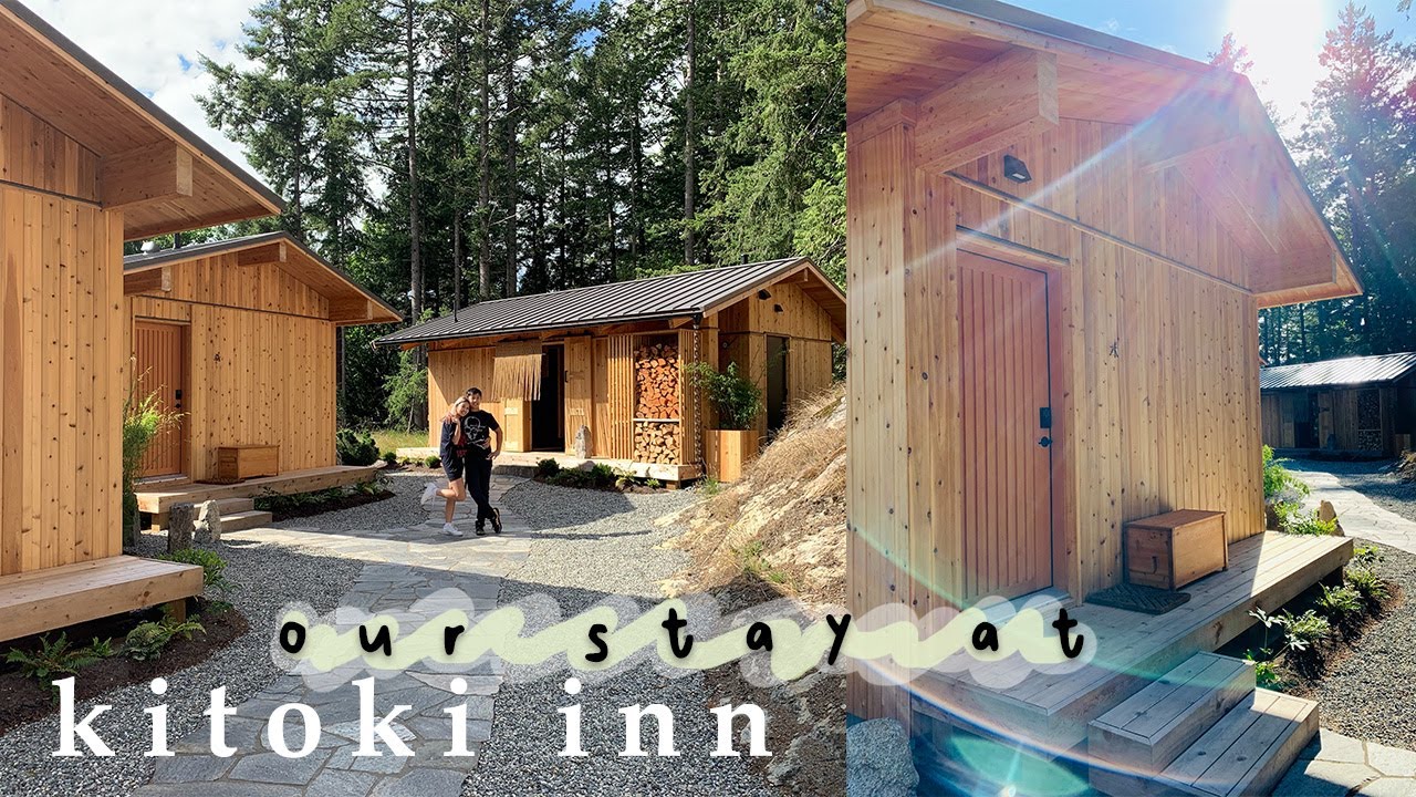 KITOKI INN RETREAT in BOWEN ISLAND BC | the island life | part 1
