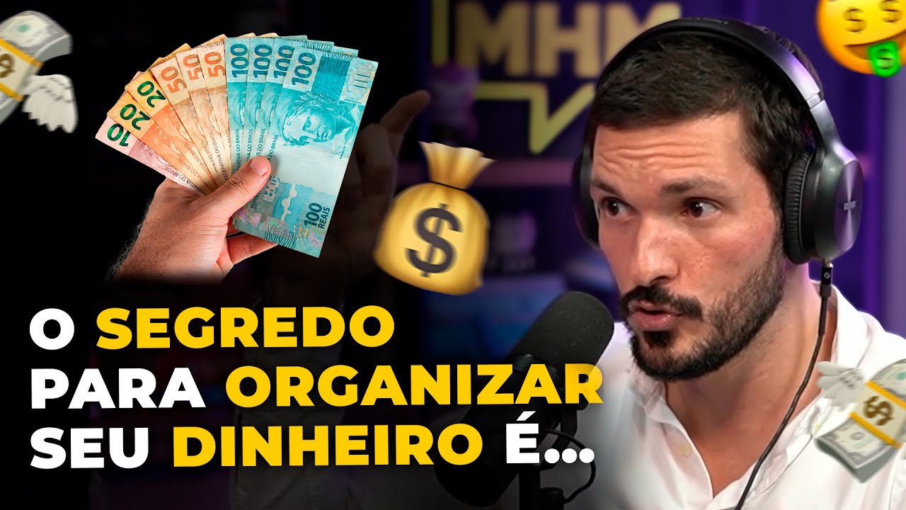 COMO ORGANIZAR A SUA VIDA FINANCEIRA (com Bruno Perini) | PODCAST do MHM