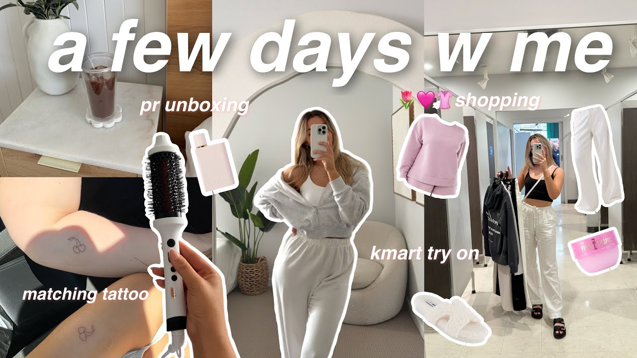 spend a few days with me 🌷 kmart shopping & try on, new tattoo, pr unboxings, new routine