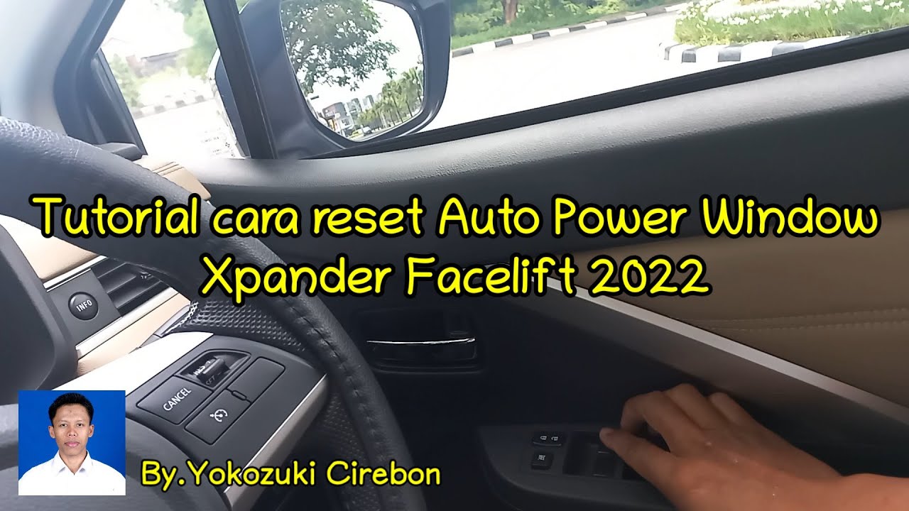 Tutorial Cara Reset Otomatis Power Window Xpander Facelift 2022