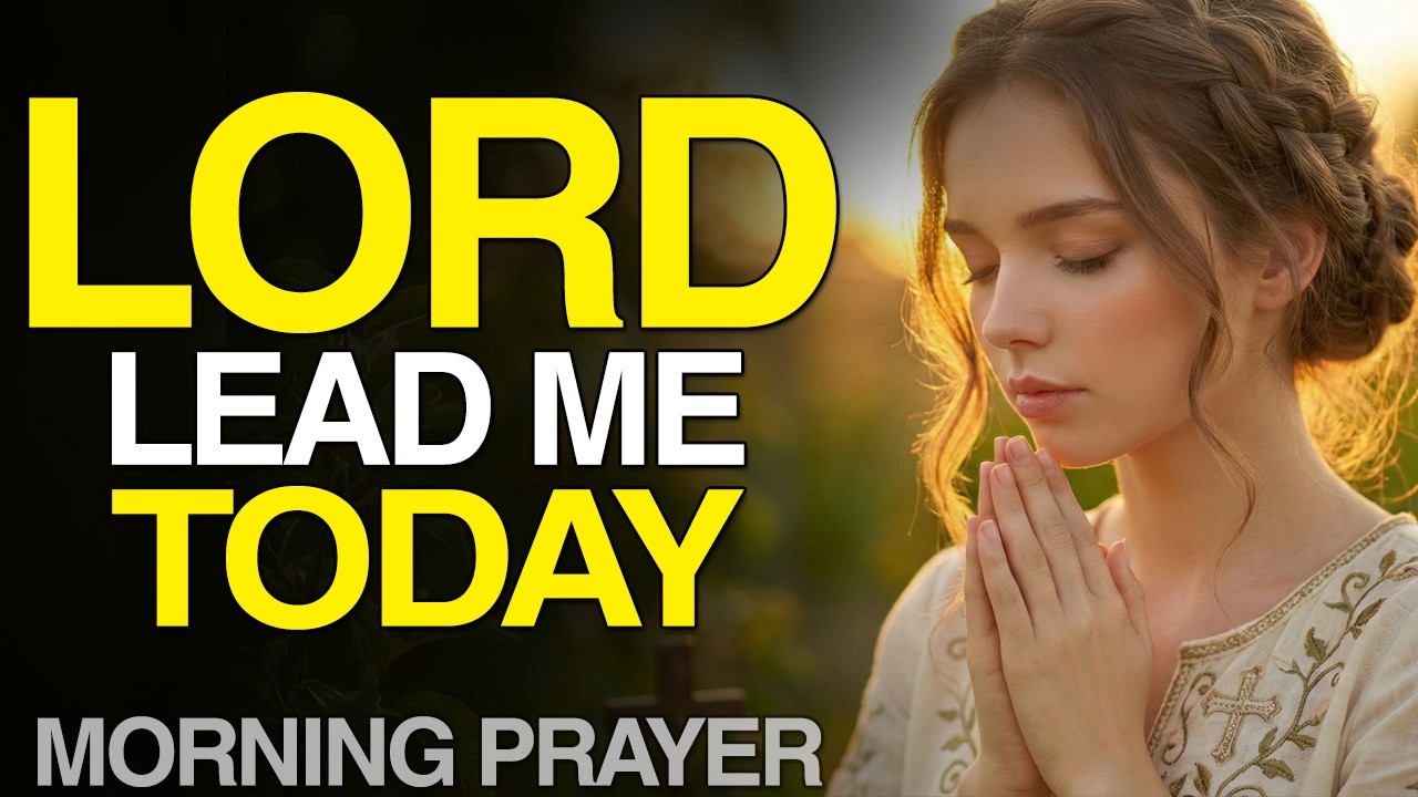 Lord Walk With Me Today | Morning Prayer for Peace & God's Blessing | Christian, Jesus Prayer
