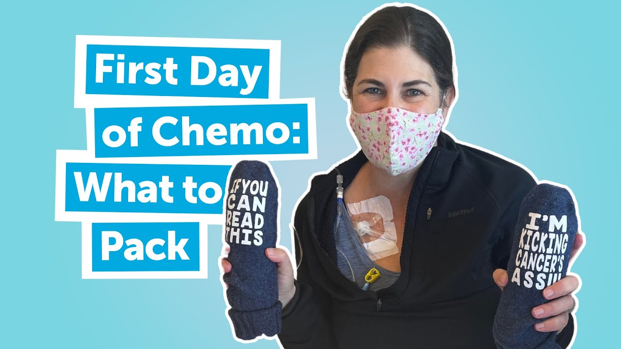 First Day of Chemotherapy: What to Pack