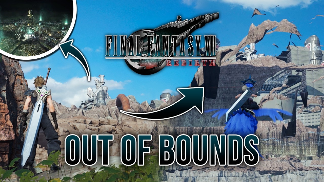 FINAL FANTASY VII REBIRTH - Exploring BEYOND the limits! [Out of bounds]