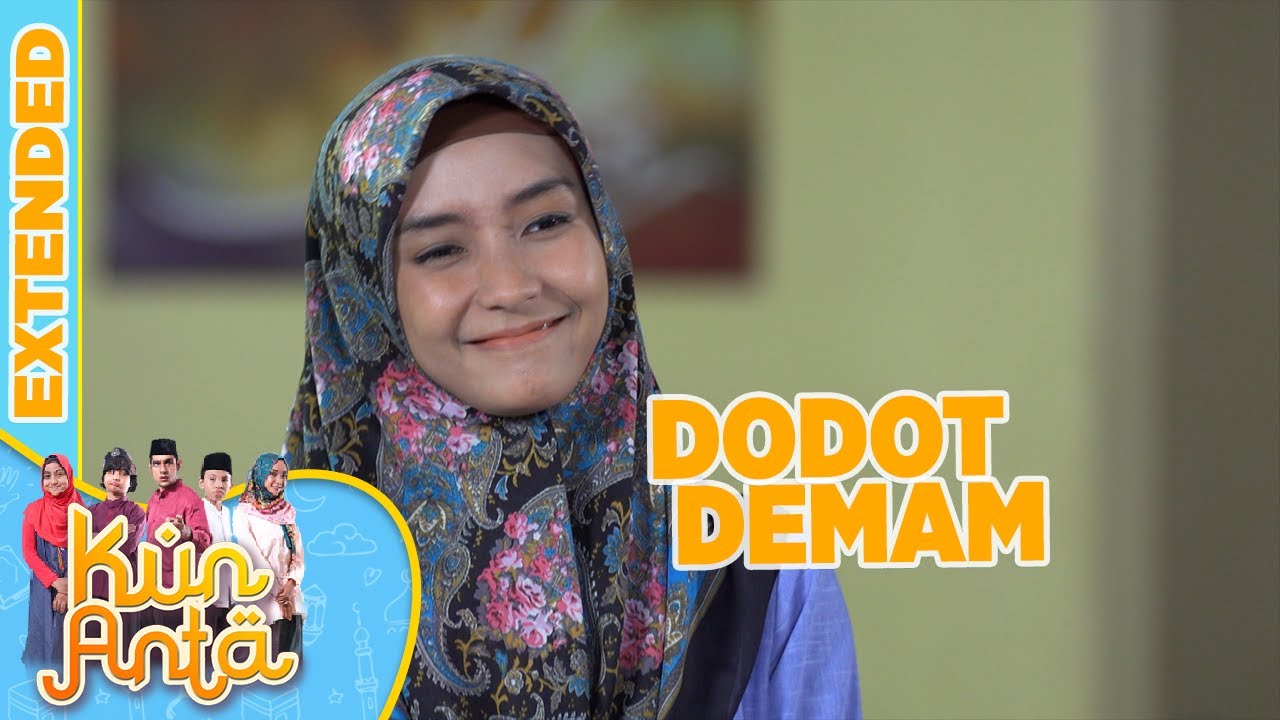 Dodot Tiba Tiba Badannya Demam Dan Suka Ngiggo - Kun Anta