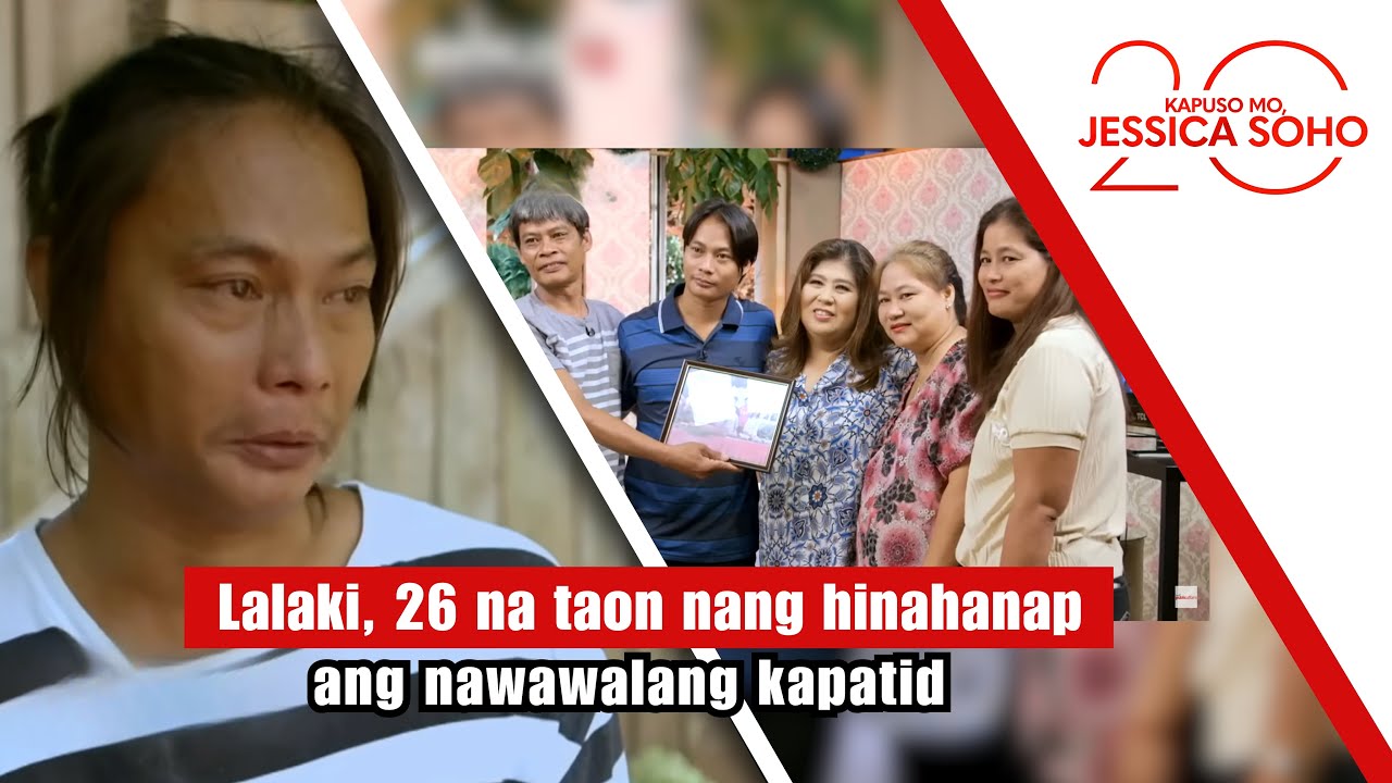 Lalaki, 26 na taon nang hinahanap ang nawawalang kapatid | Kapuso Mo, Jessica Soho