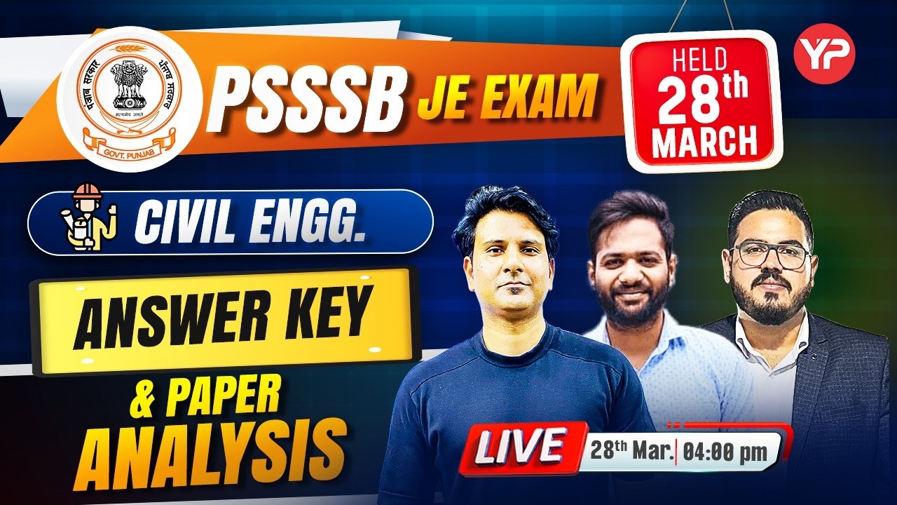 Live 4pm, PSSSB JE Civil (10,15,16 of 2025) Paper Solution, Objections held on 28 March 2026