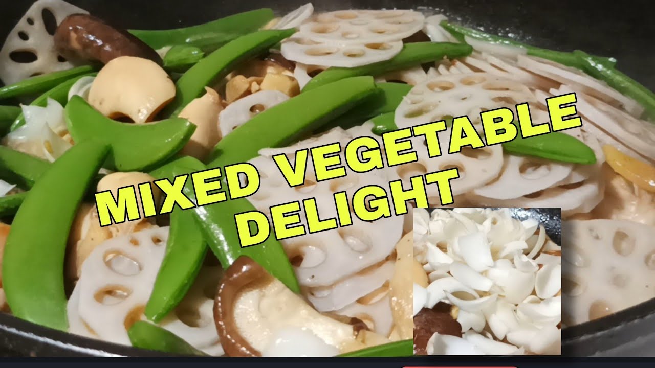 STIR FRY SWEET PEAS, LILY BULBS AND LOTUS ROOT. | Easy Stir Fry Mixed Vegetables