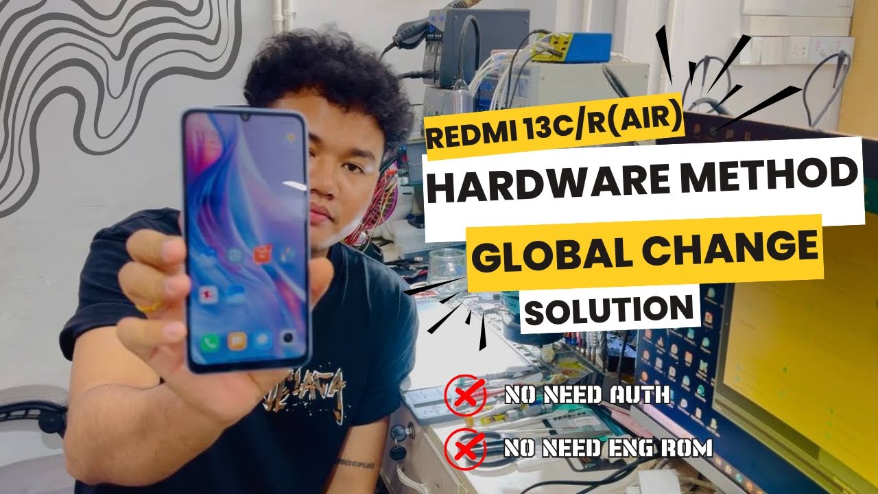 Redmi 13C/R Hardware Method Global Change ( No Need Auth & Eng Rom )