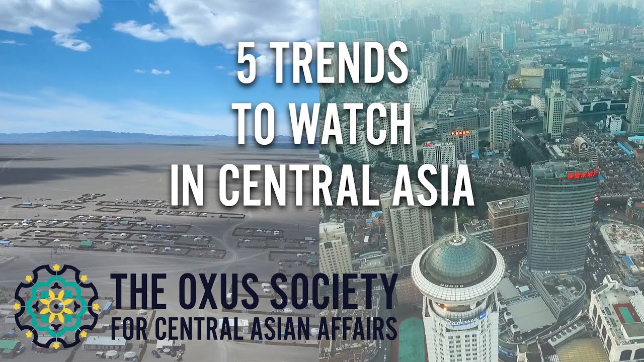 5 Trends to Watch in Central Asia