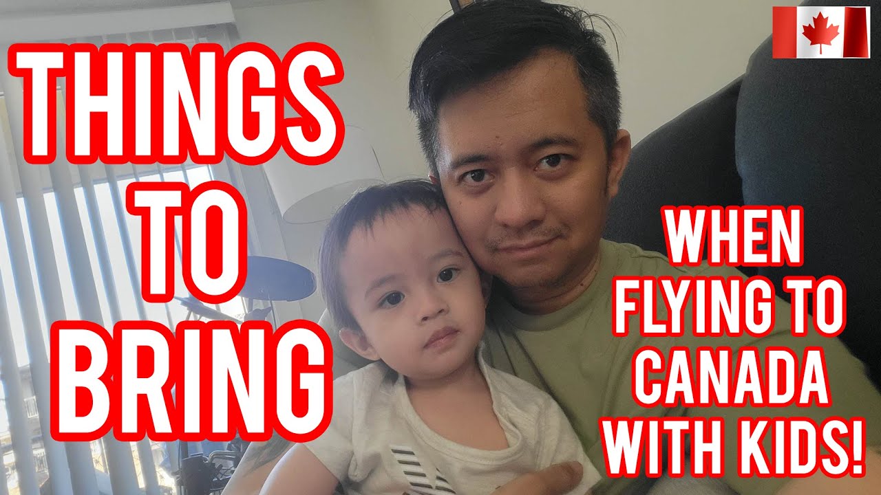 THINGS TO BRING WHEN FLYING TO CANADA WITH KIDS | BUHAY CANADA VLOG#138