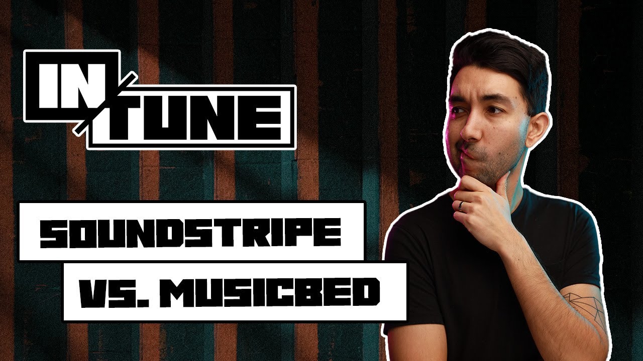 Soundstripe versus Musicbed - Royalty Free Music Licensing for Filmmakers and Creators