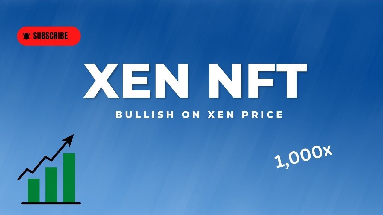 Xen NFTs could 1,000x Xen price