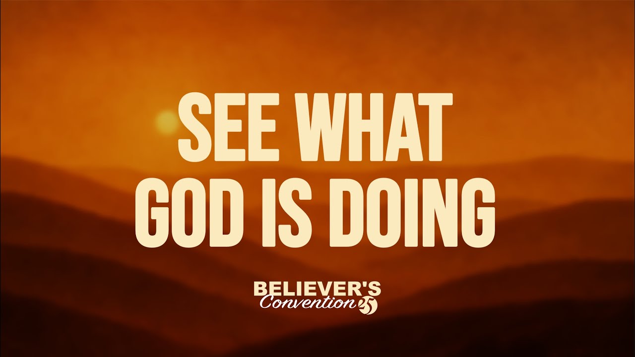 See What God is Doing