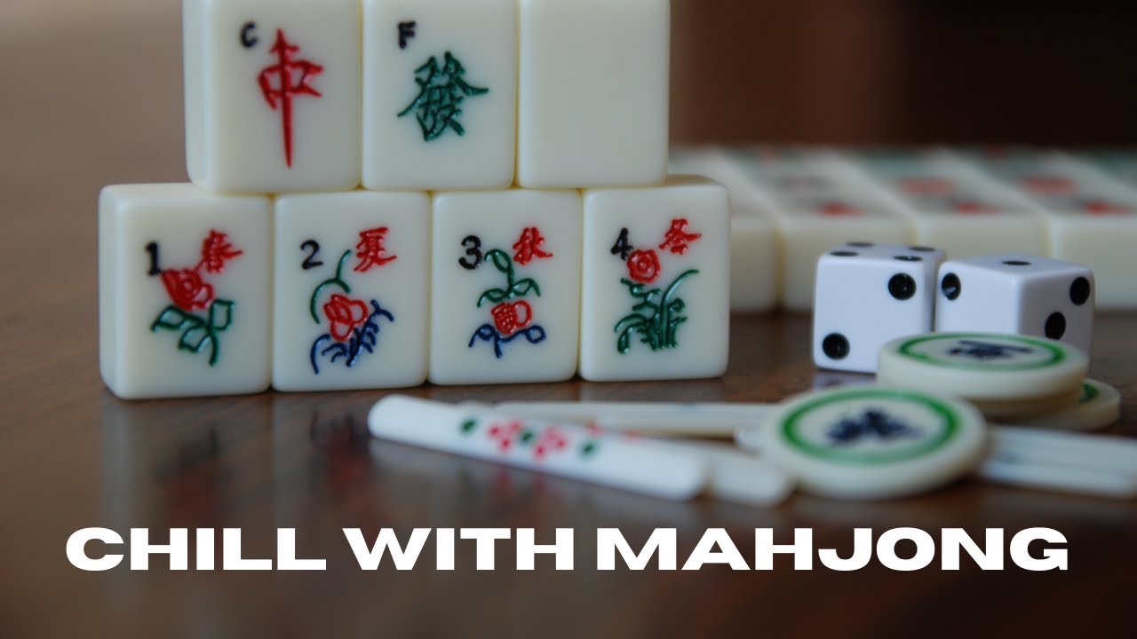 Chill with Mahjong - Relax and enjoy pop and epic music and songs