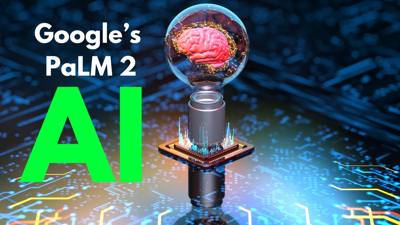 Google&rsquo;s Advanced AI &ndash; PaLM 2 Capabilities & Future Impact