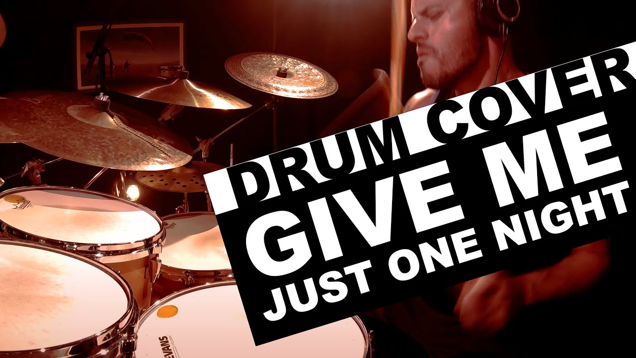 Give Me Just One Night - Drum Cover - 98 Degrees