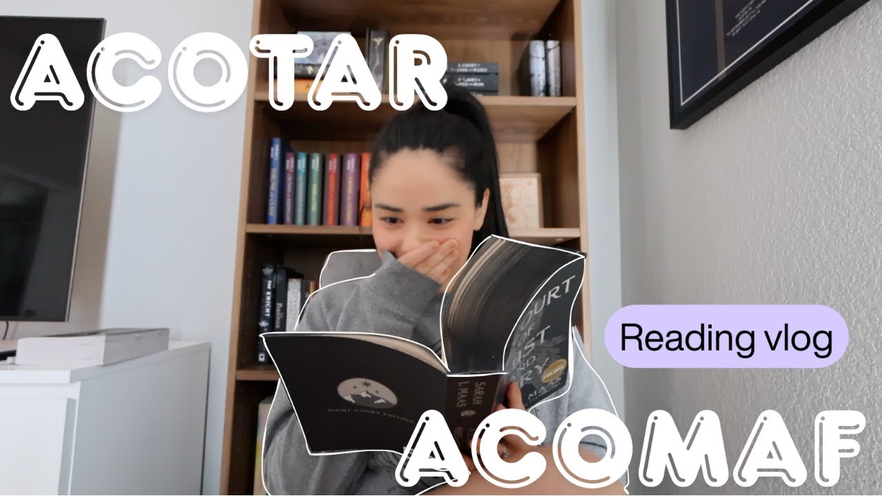 ACOTAR | ACOMAF Reading vlog with spoiler warnings | new camera 📸