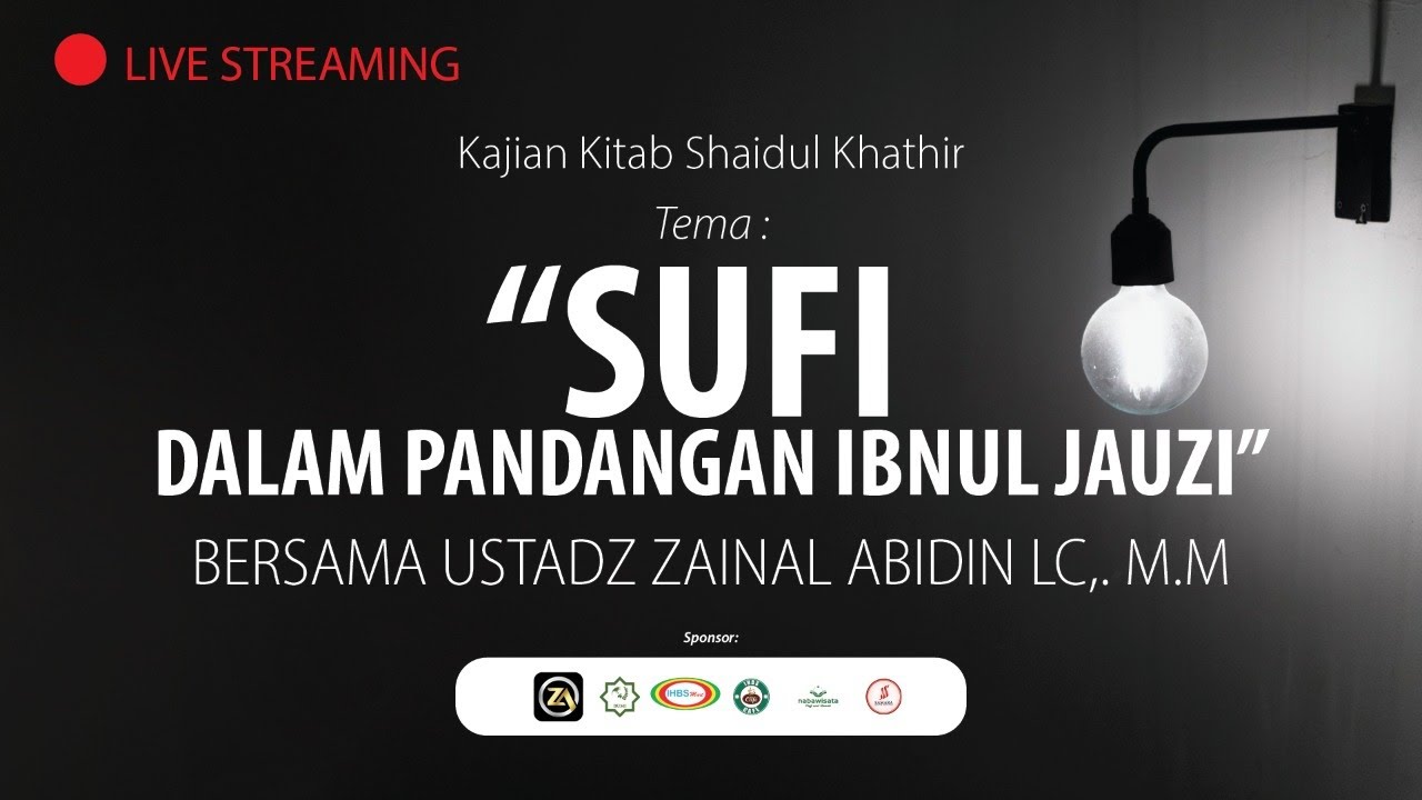 [LIVE] SUFI DALAM PANDANGAN IBNUL JAUZI - USTADZ ZAINAL ABIDIN LC,M.M