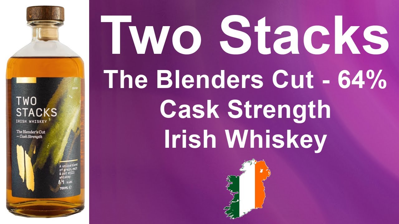 Two Stacks - The Blender's Cut with 64% ABV Cask Strength Irish Whiskey Review from  WhiskyJason