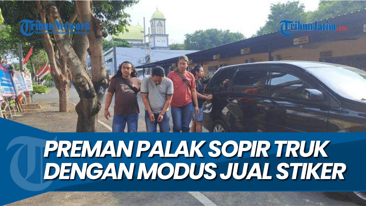 MODUS JUAL STIKER KEAMANAN, Preman di Tuban Ditangkap Usai Memalak Sopir Truk