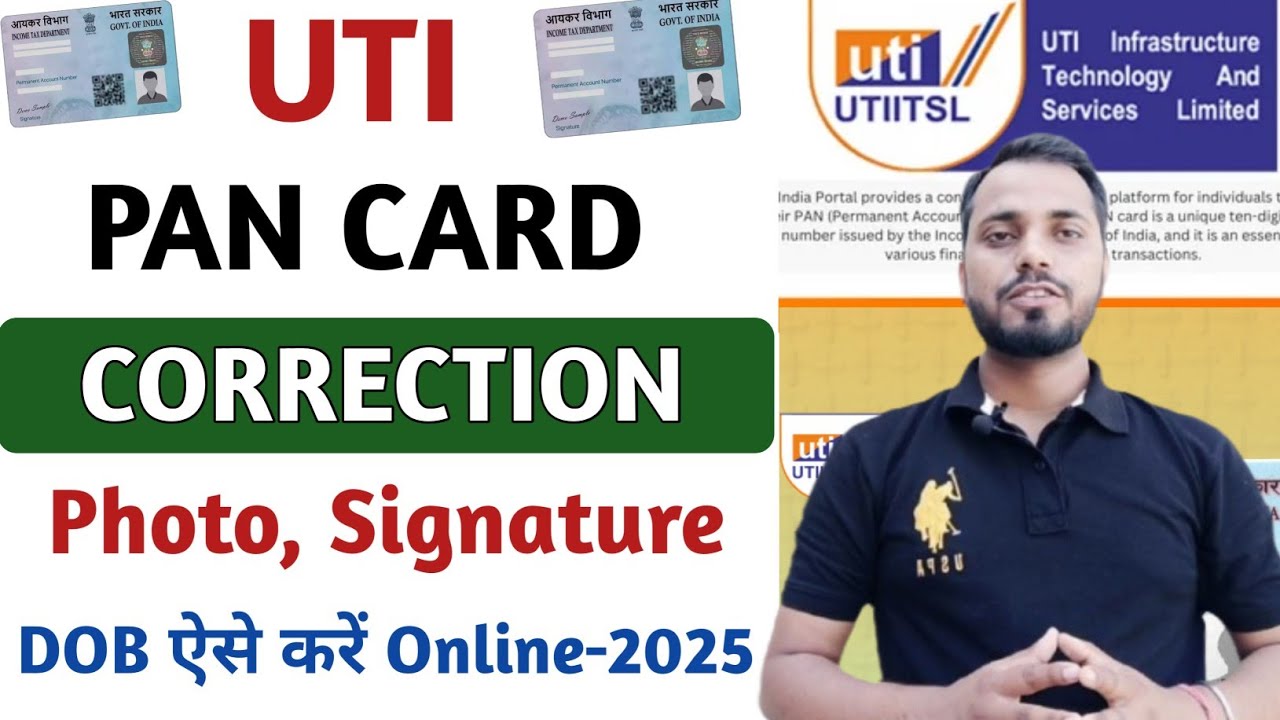 How to Update PAN Card from UTI Portal 2025 | Name, DOB, Father Name, Address, Photo, Signature