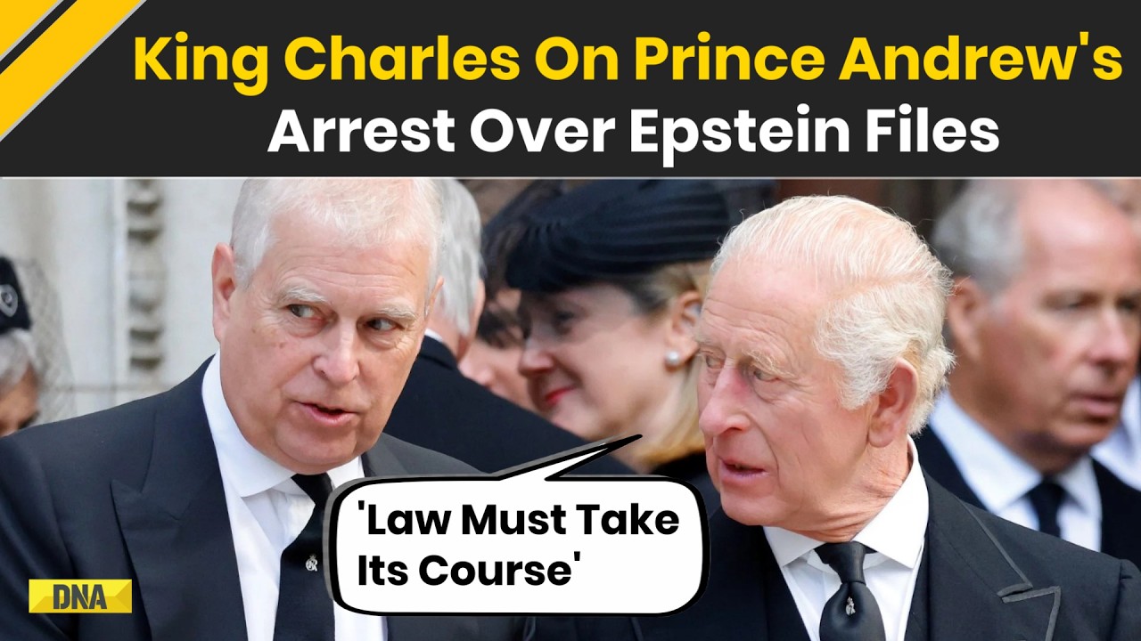 UK News: 'Law Must Take Its Course' King Charles On Brother Andrew's Arrest Over Epstein Files