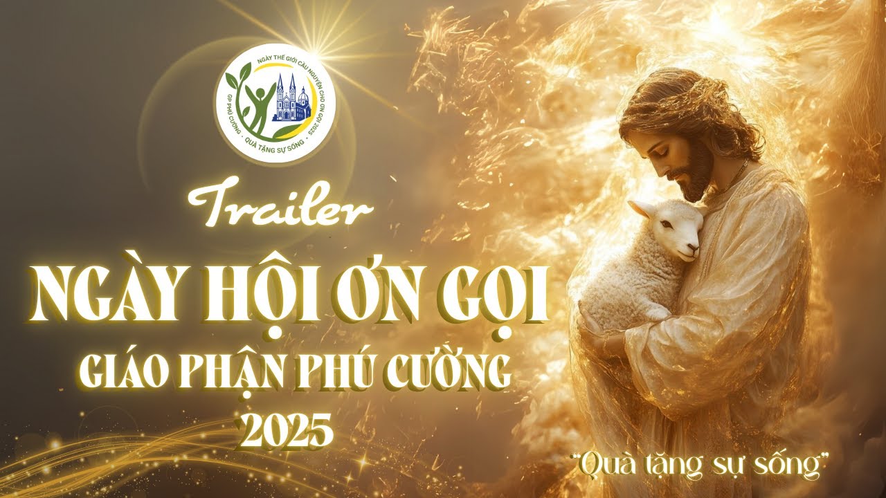 Trailer - Ngày Hội Ơn Gọi 2025 | Giáo Phận Phú Cường