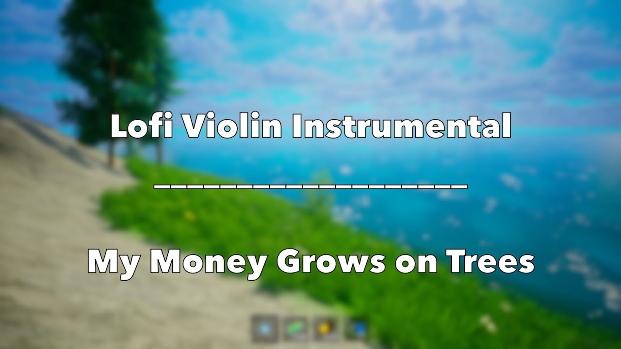Lofi Chill My Money Grows on Trees Gameplay - No Commentary
