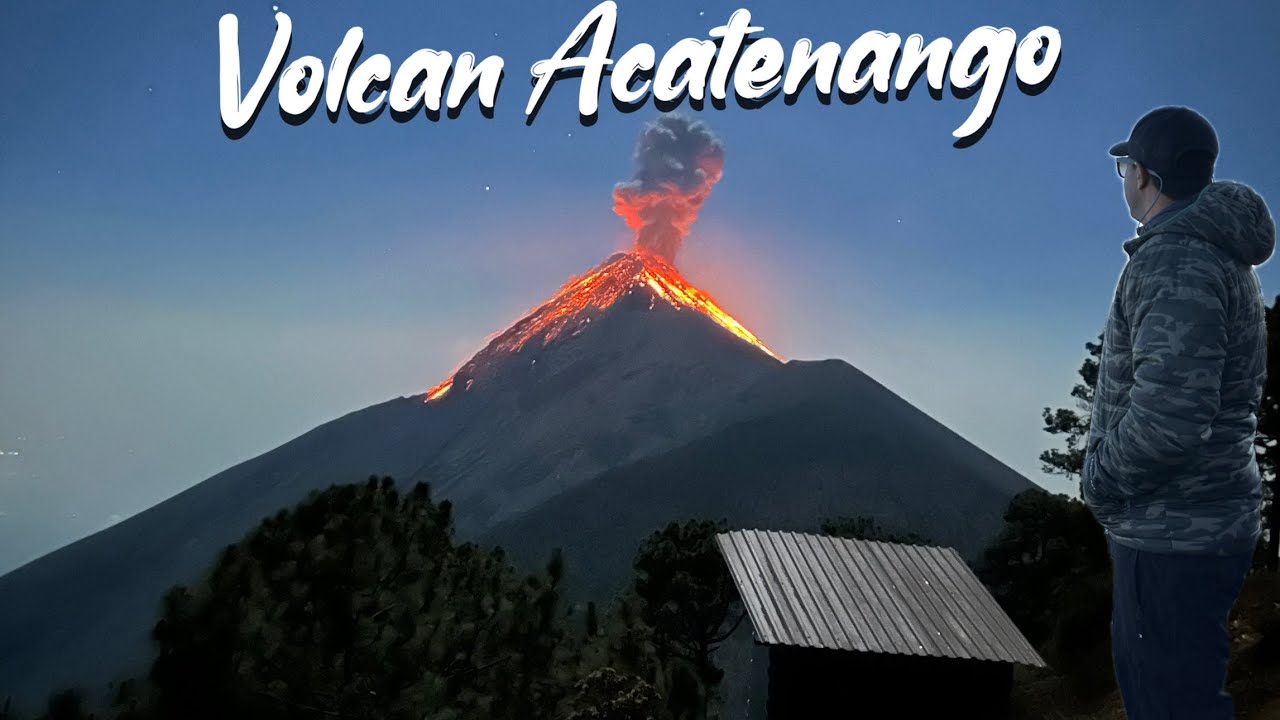 Hiking an Active Volcano: VOLCAN ACATENANGO GUATEMALA