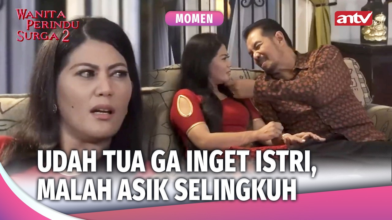 Suami Kepincut Pelakor Gatel | Momen Selingkuh Wanita Perindu Surga 2 Eps 47 (1/3)