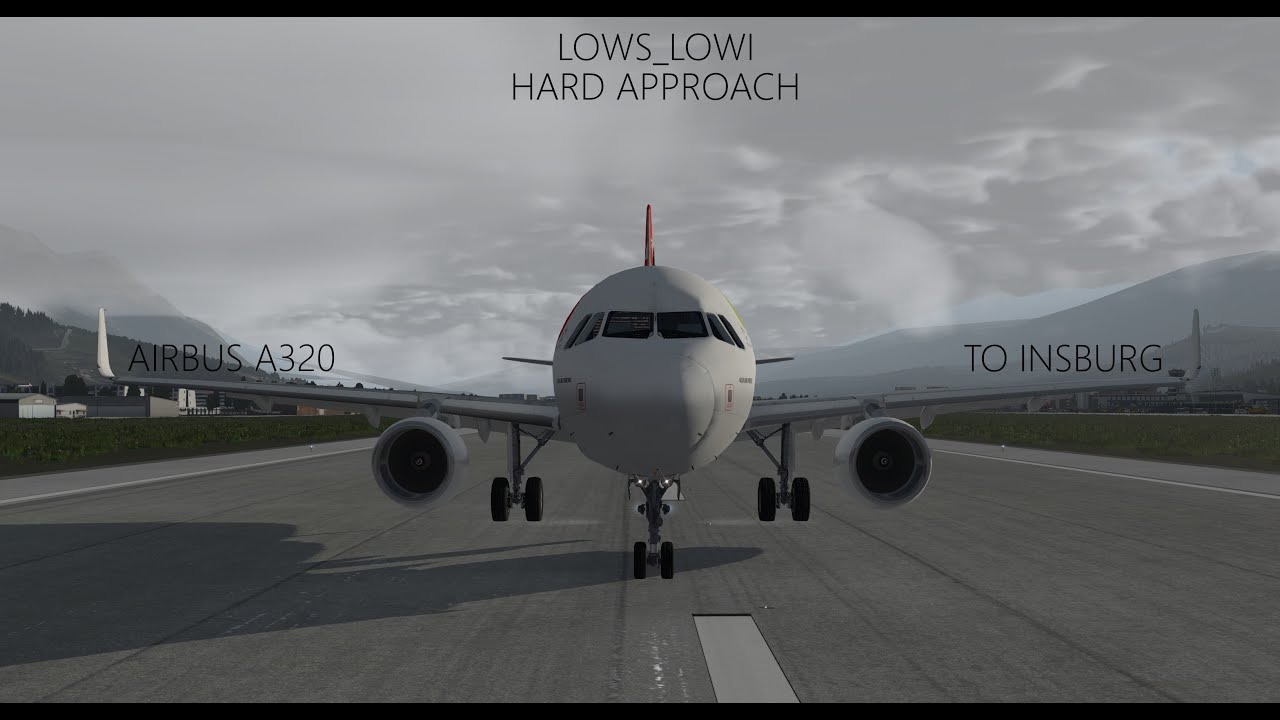 TO INSBURG/HARD LANDING/A320/LOWS-LOWI/4K/Enhanced Skyscapes/VULKAN