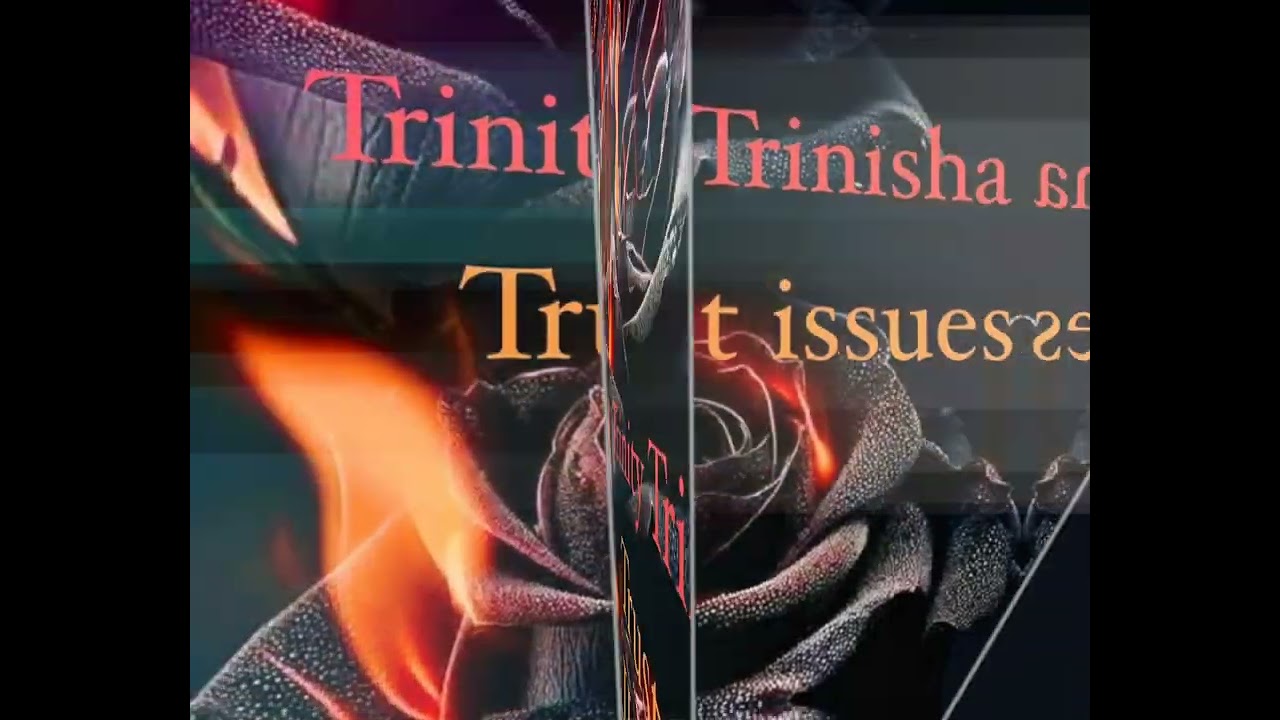 Trinity Trinisha - Trust issues 