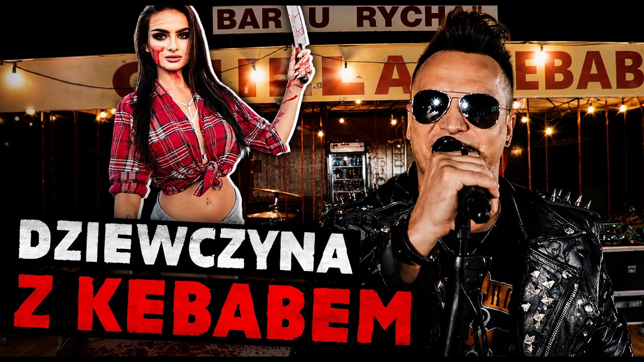 Nocny Kochanek – Dziewczyna z kebabem (Oficjalny Teledysk)