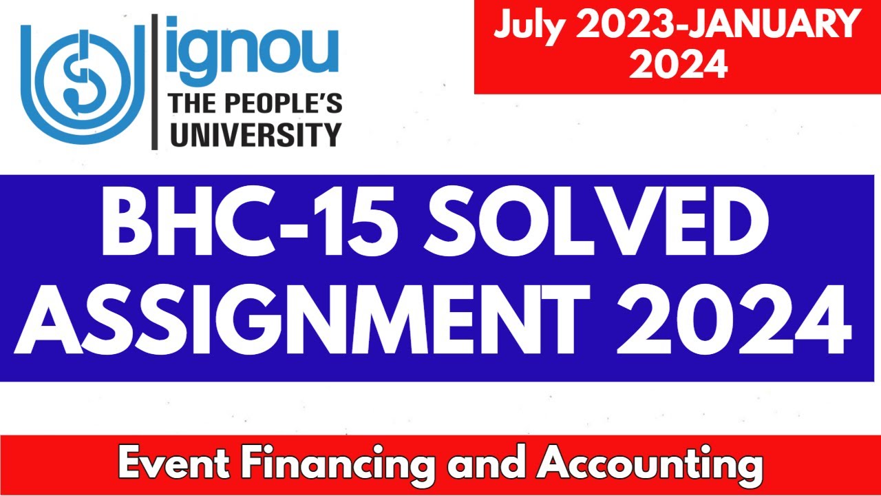 BHC15 Solved Assignment IGNOU 2023-24 II DEVMT SOLVED ASSIGNMENT 2024