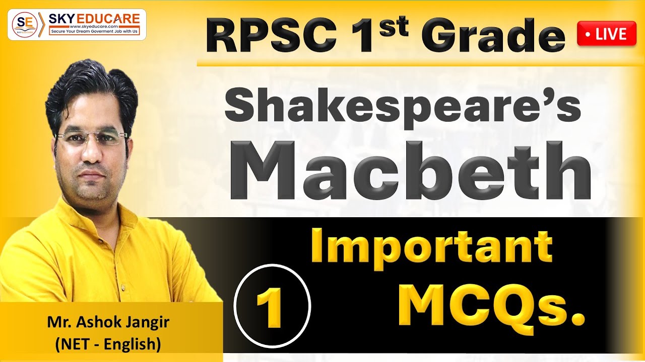 RPSC 1st Grade English Literature, The Tragedie of Macbeth  by William Shakespeare Important MCQs.