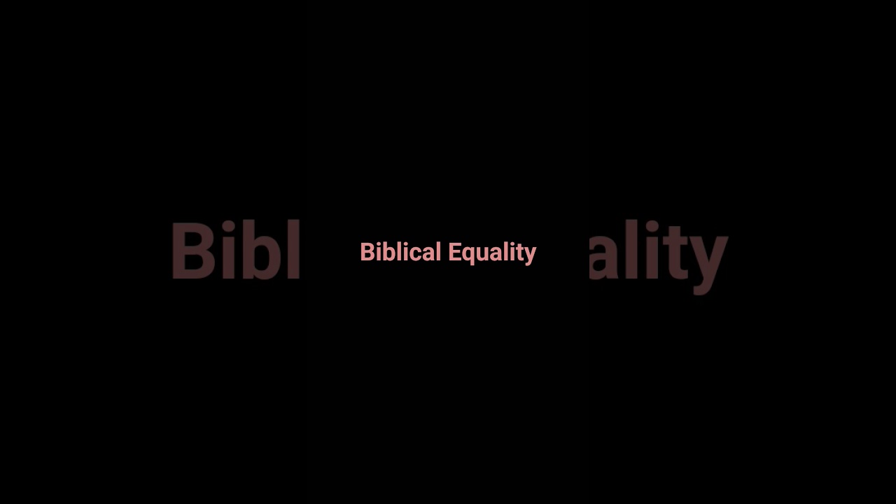 Biblical Equality