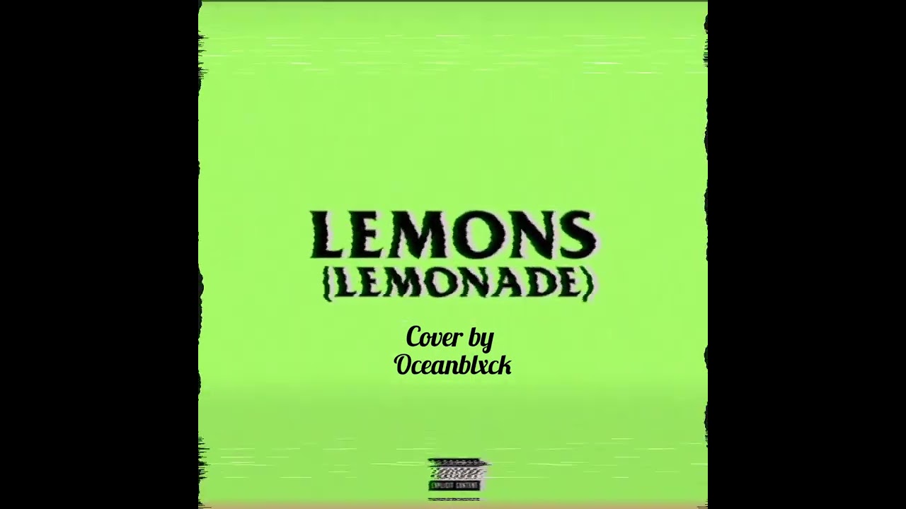 Lemonade cover by Oceanblxck