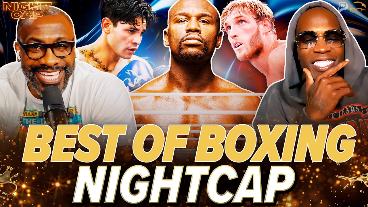 Unc & Ocho BEST of BOXING! Floyd RETURNS, Ryan Garcia's REVENGE, & Logan Paul QUIT now! | Nightcap