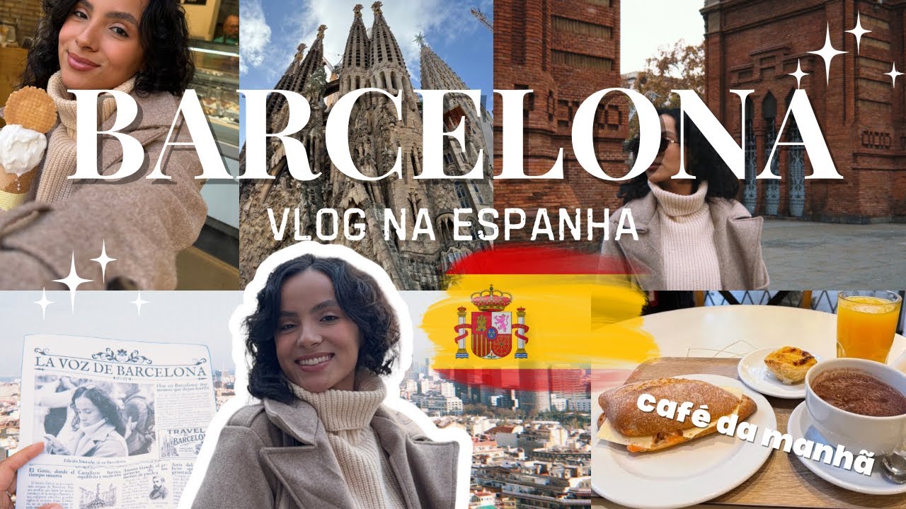 espanha 🇪🇸 - sagrada família, arco do triunfo, café caprichado e uma foto gratuita | vlog #4