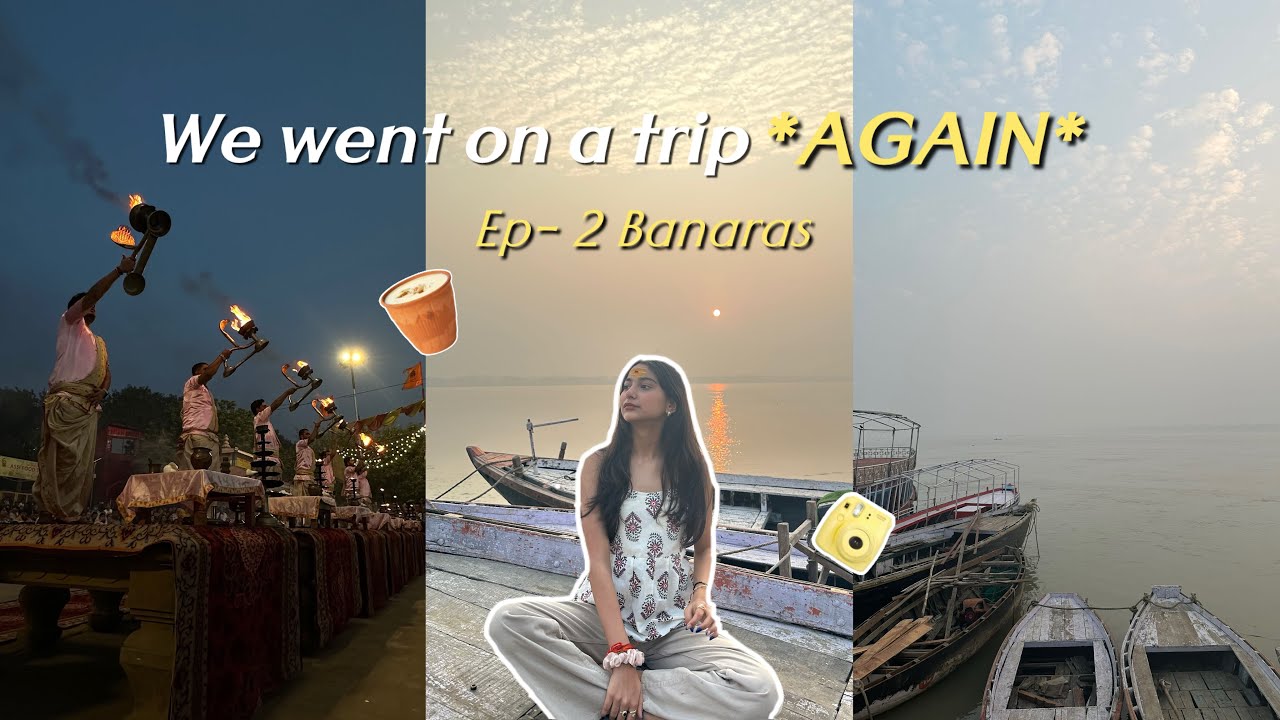 No one expected this trip to be so peaceful🌿🤍 ep-2 Banaras ♡ 
