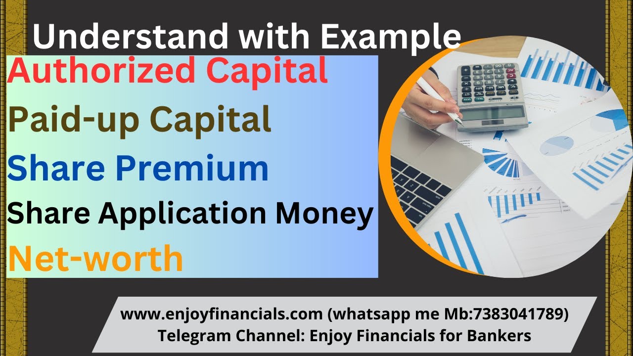 Authorized Capital Paid Up Capital Share Premium Networth Share Application Money Reserve & Surplus