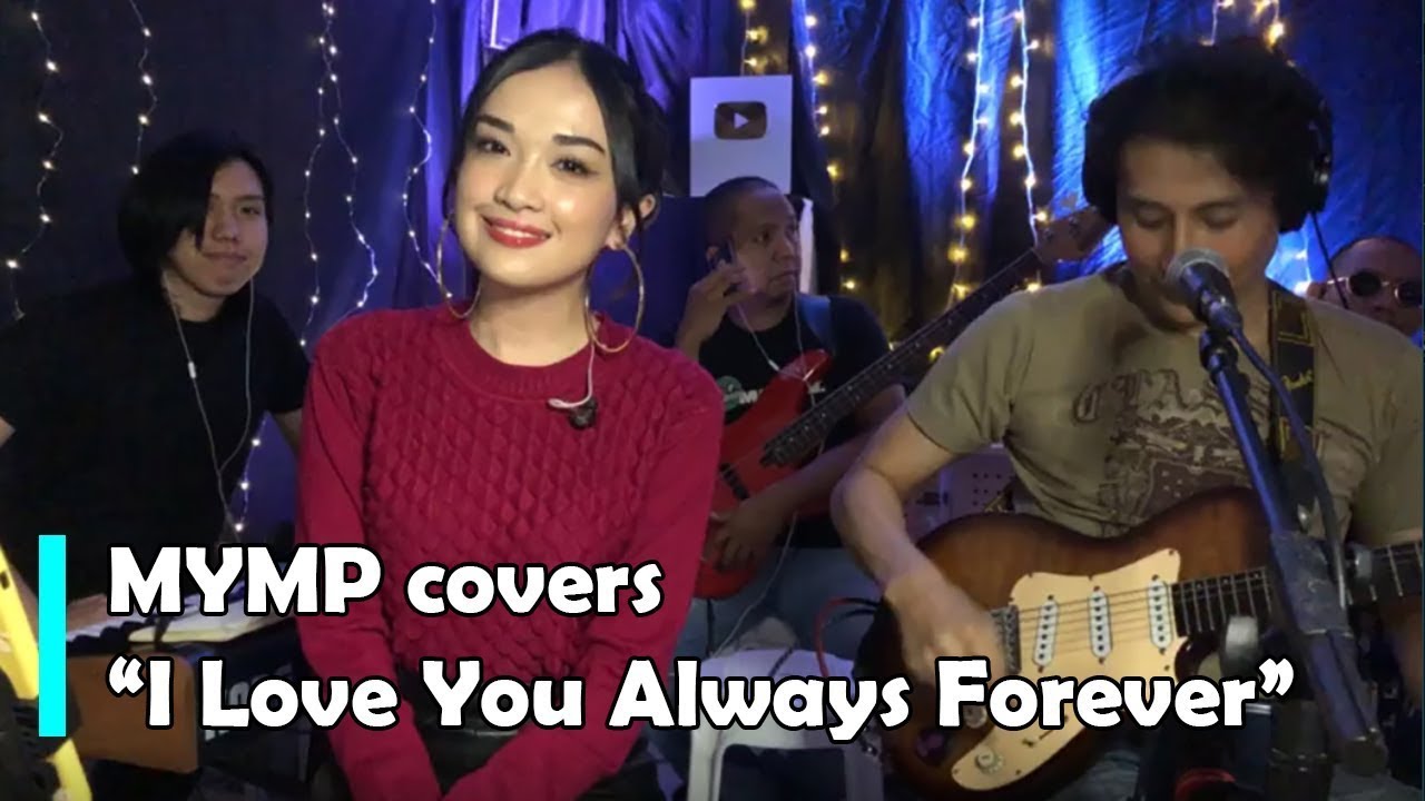 MYMP - I Love You Always Forever (Cover)