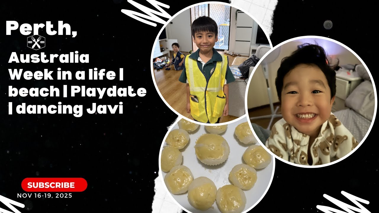 Nov 16-19,2025:Pinoy in Perth Australia| Week in a life | beach | Playdate | dancing Javi